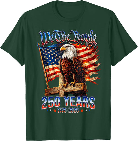 250 Years American 1776 2026 250th USA Birthday 4th of July T-Shirt - T-Shirt | Forest