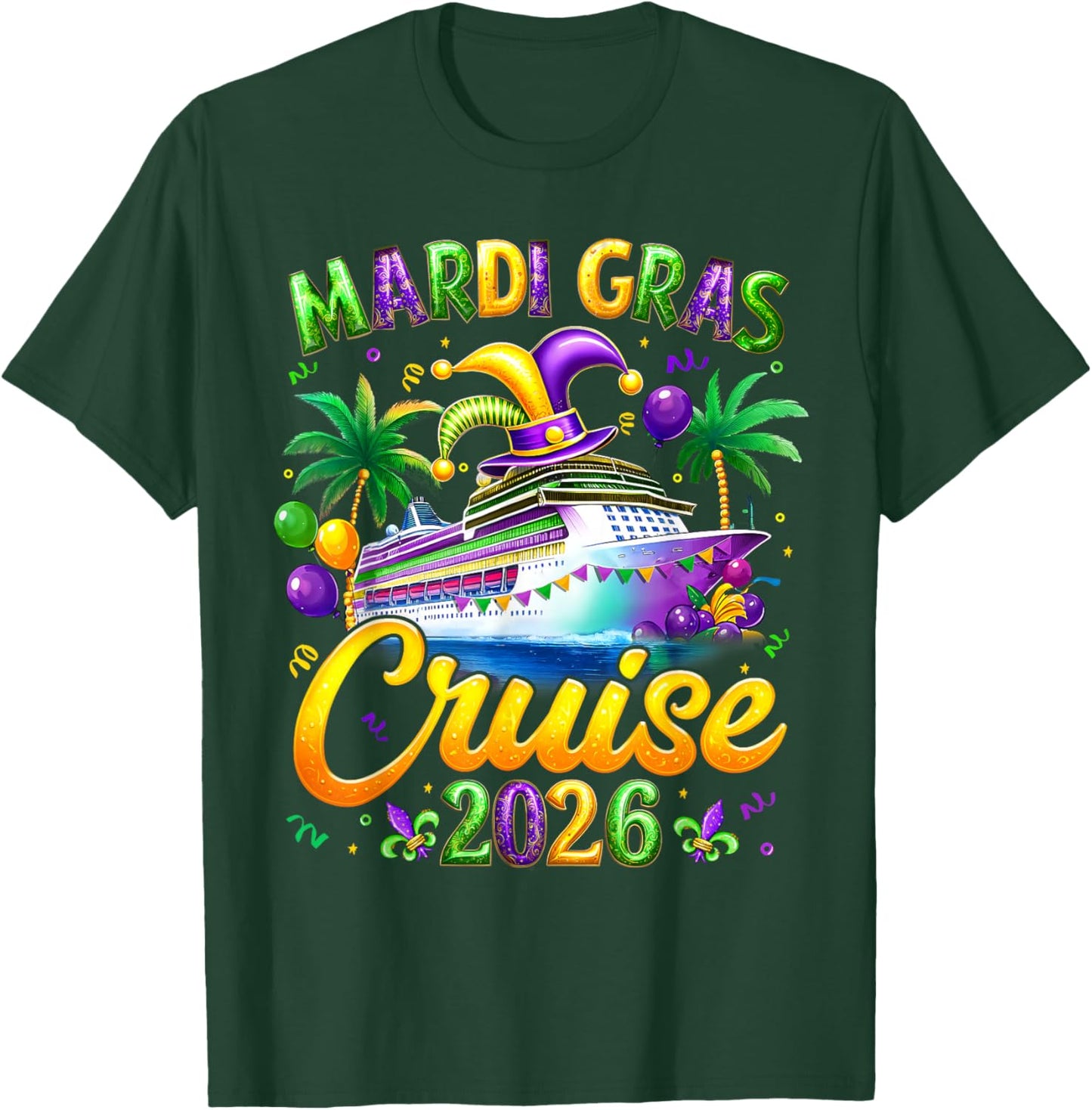 Mardi Gras Cruise 2026 Carnival New Orleans Fleur De Lis T-Shirt - T-Shirt | Forest