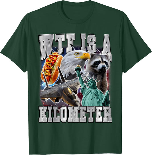 WTF is A Kilometer Meme Retro Funny Meme USA 90s America T-Shirt - T-Shirt | Forest