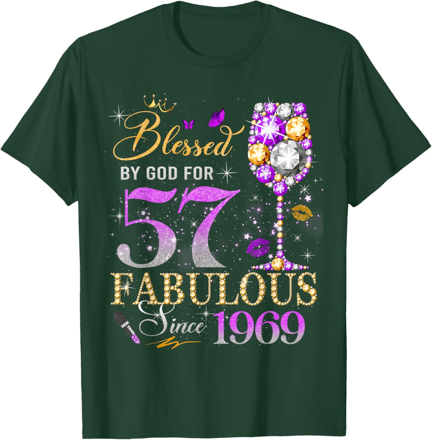 57th Birthday Queen Blessed by God 57 Fabulous Since 1969 T-Shirt - T-Shirt | Forest