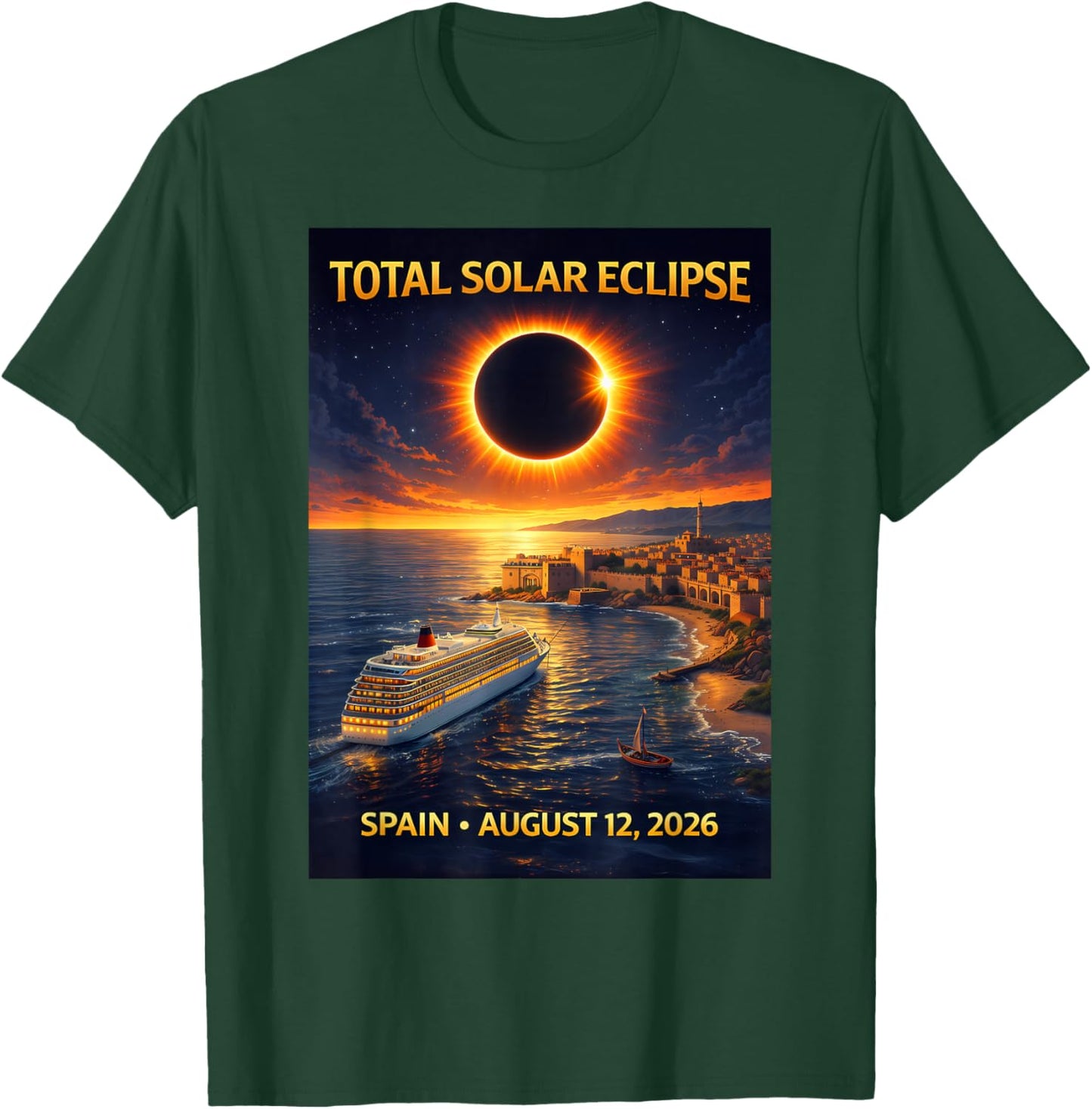 Total Solar Eclipse Cruise 2026 Spain August 12 2026 T-Shirt - T-Shirt | Forest