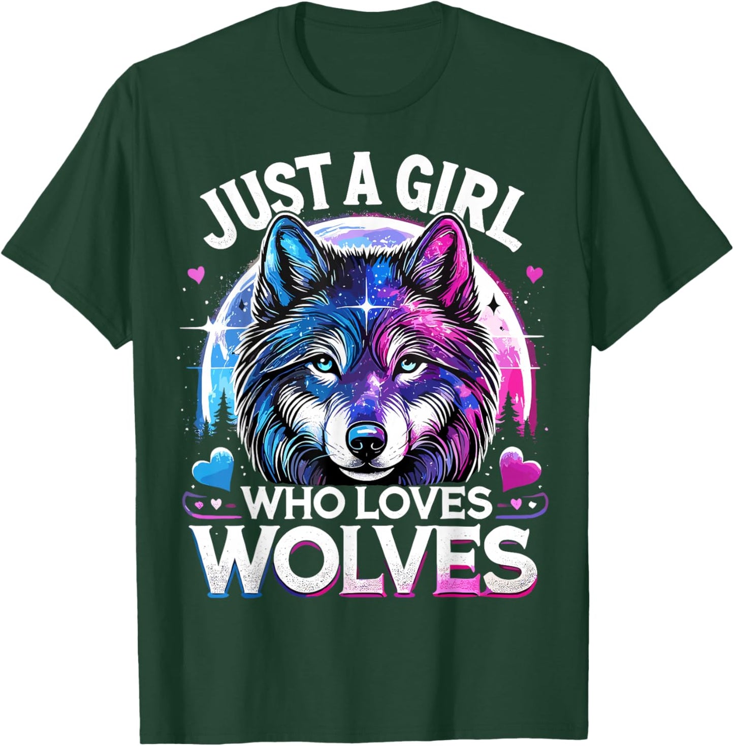 Just a Girl Who Loves Wolves Galaxy Space Funny Wolf T-Shirt - T-Shirt | Forest