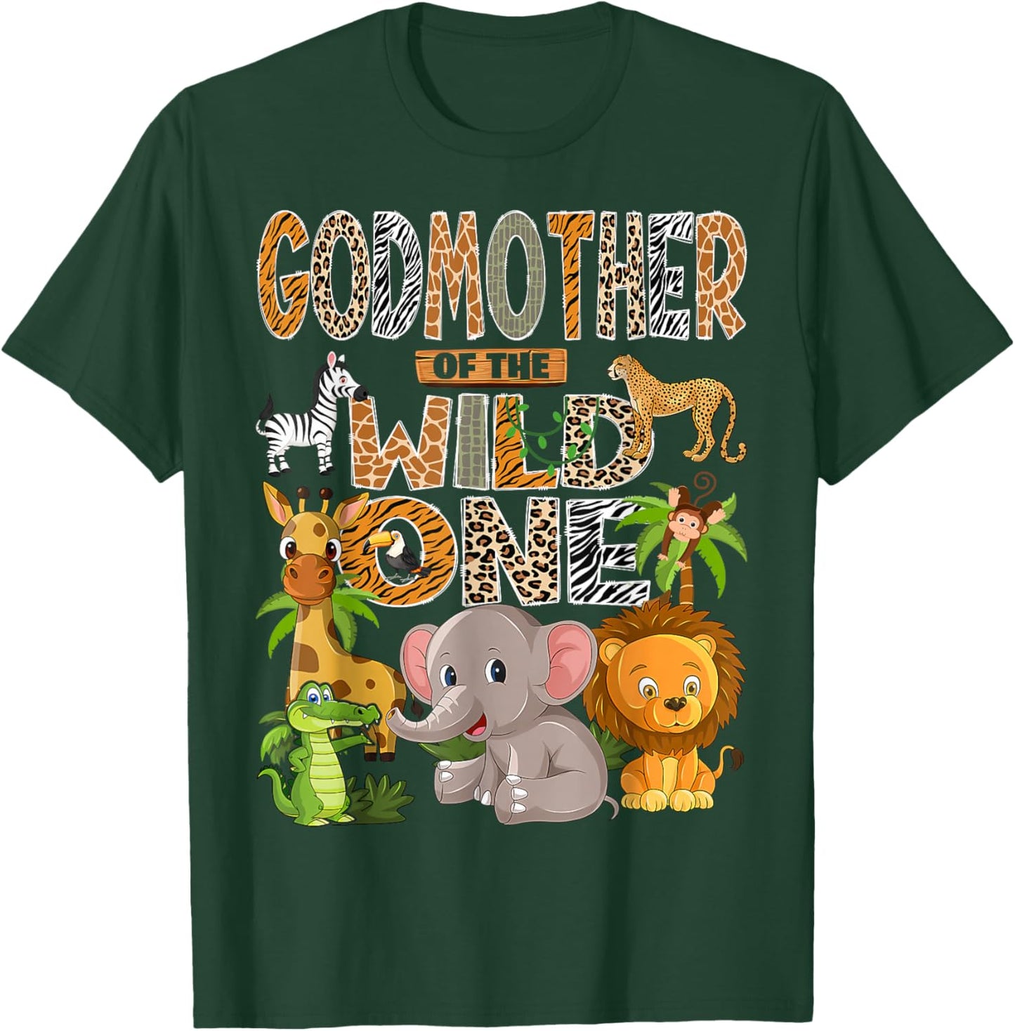 Godmother of The Wild One 1st Birthday Boy Safari Jungle T-Shirt - T-Shirt | Forest
