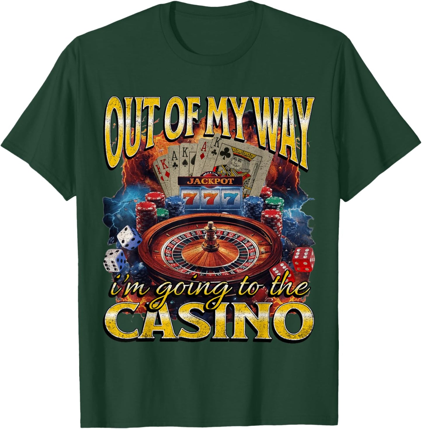 Out of My Way Going to Casino Funny Gambling Meme Bootleg T-Shirt - T-Shirt | Forest