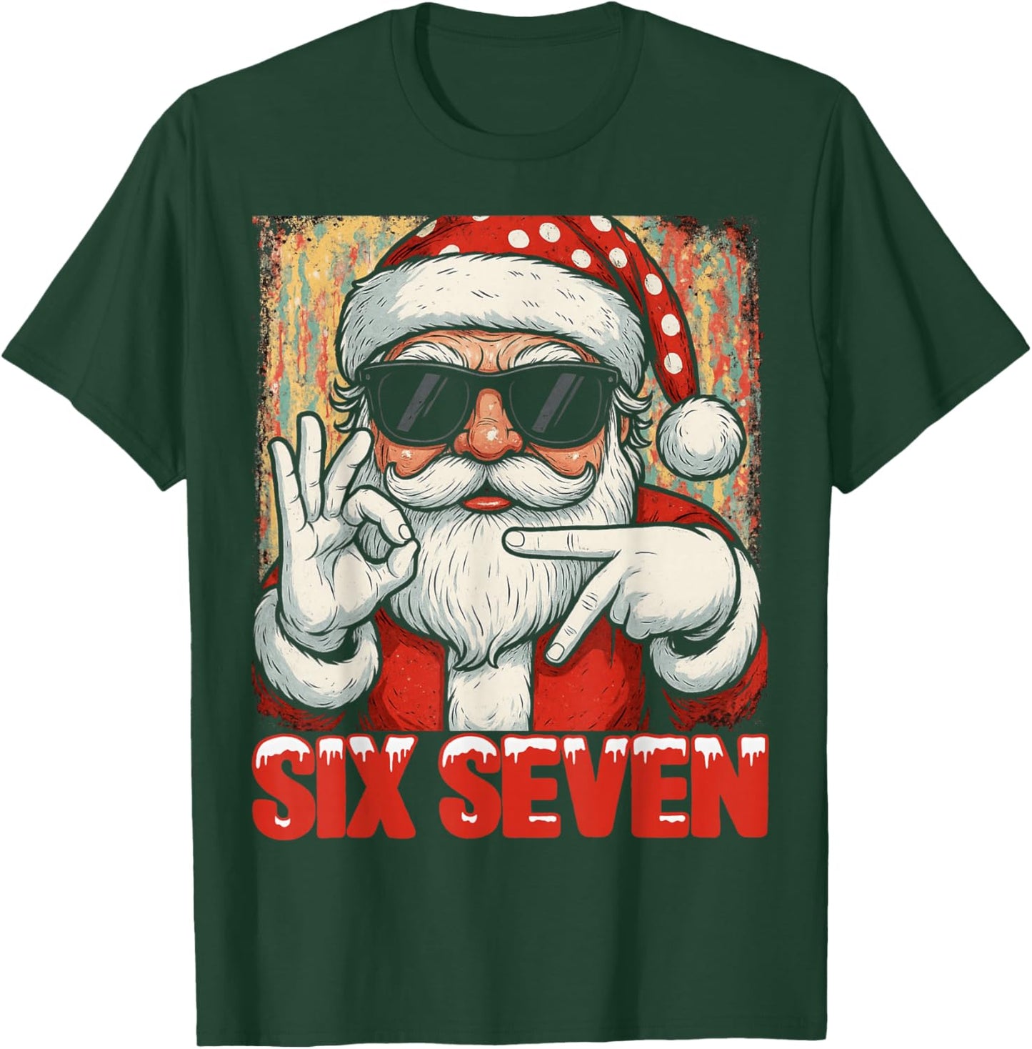 HUGvyn Funny Six Seven Meme Christmas Cool Santa Saying 6 7 T-Shirt - T-Shirt | Forest