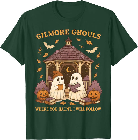 Gilmore Ghouls Where You Haunt I Will Follow Halloween T-Shirt - T-Shirt | Forest