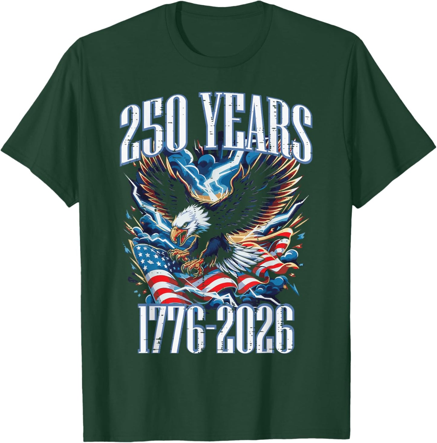 250 Years American 1776 2026 USA 250th Anniversary Men Women T-Shirt - T-Shirt | Forest