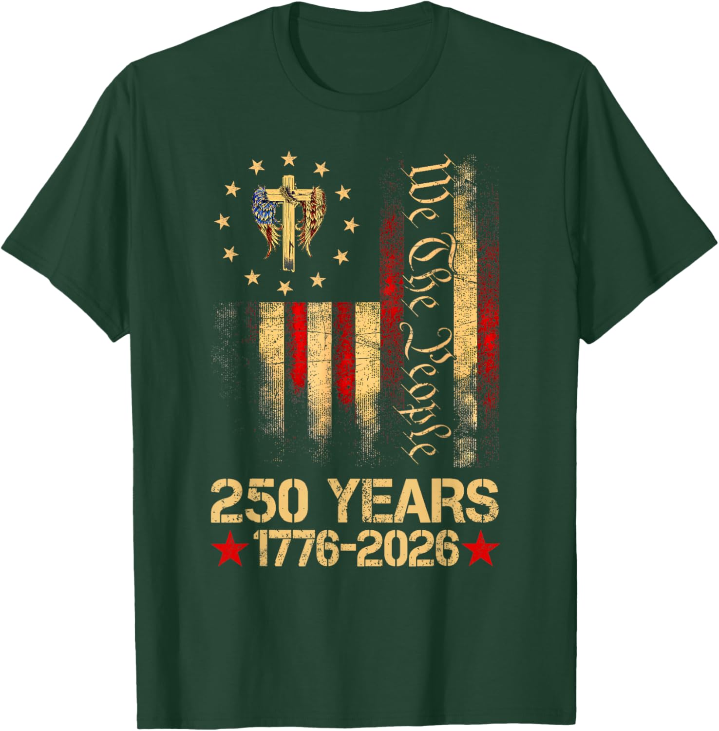 Flag Cross 250 Years Faith and Freedom 1776-2026 T-Shirt - T-Shirt | Forest