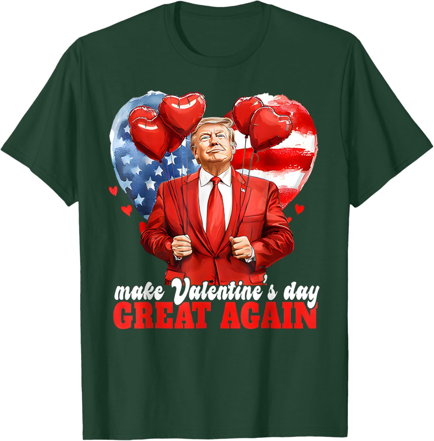 Funny Trump Valentine Heart Love Men T-Shirt - T-Shirt | Forest