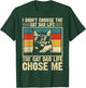 I Didn't Choose The Cat Dad Life The Cat Life Chose Me T-Shirt - T-Shirt | Forest