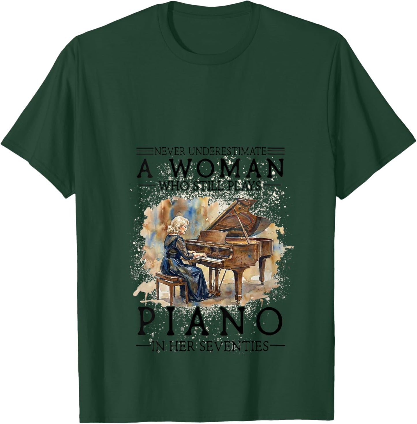 Women's Never Underestimate A Woman Who Plays Piano in Her Seventies V-Neck T-Shirt - T-Shirt | Forest