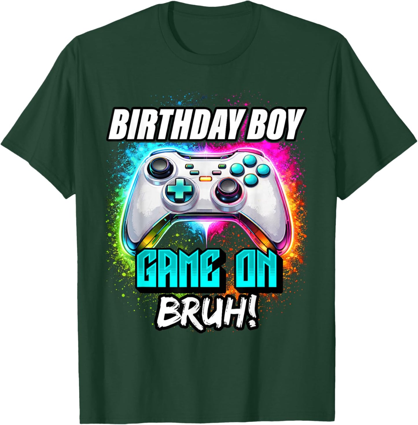 Video Game Birthday Boy Game On Bruh Gamer T-Shirt - T-Shirt | Forest