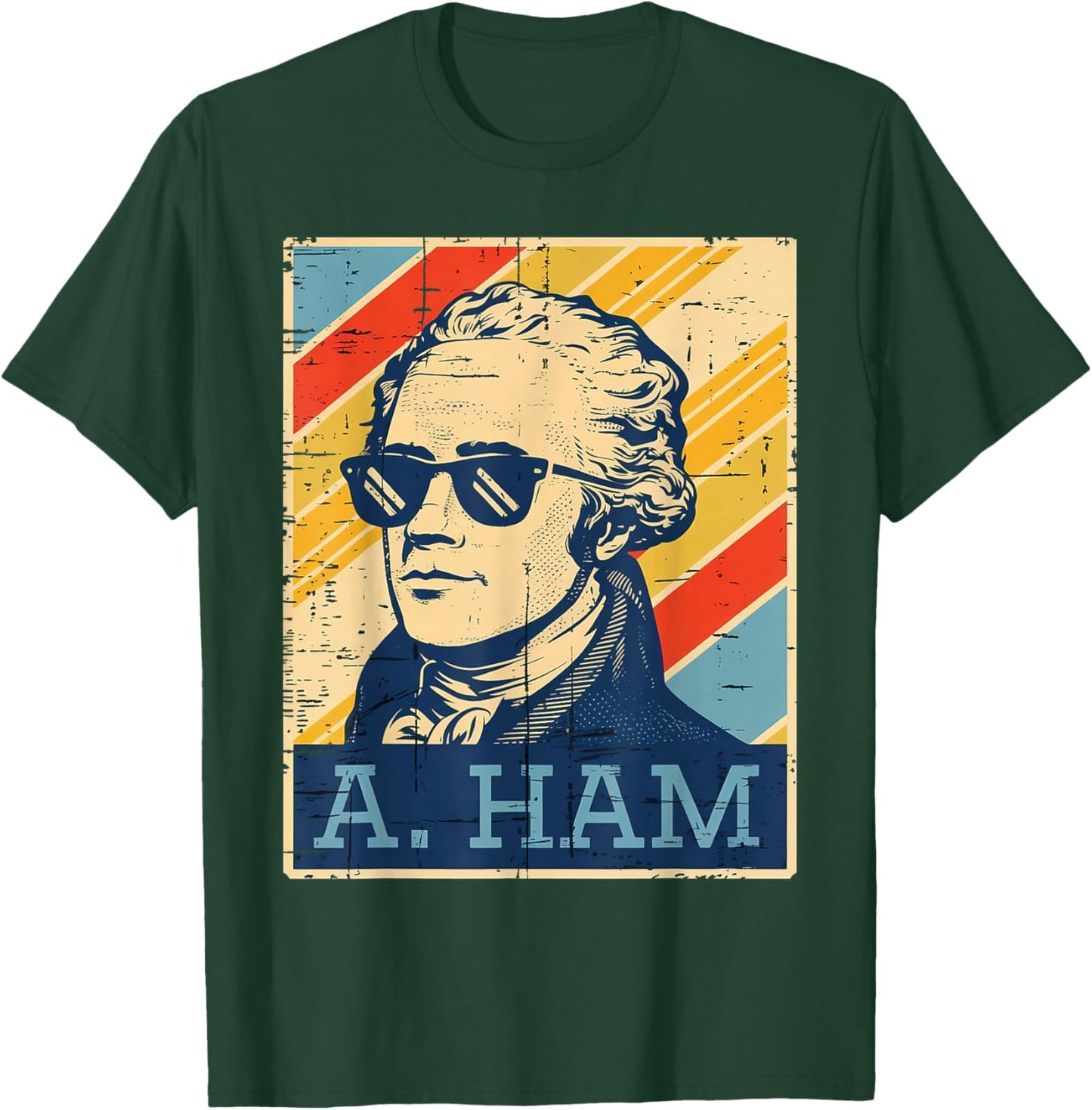A Ham Alexander Hamilton Retro Funny Saying Men Women Kids T-Shirt - T-Shirt | Forest