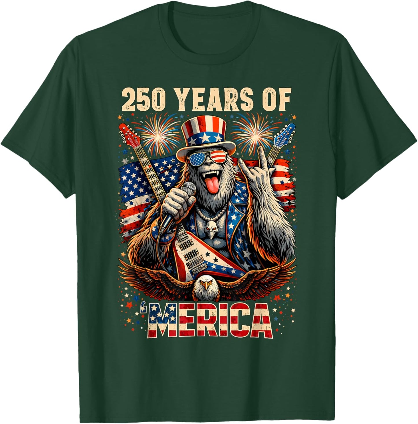 Bigfoot Merica Rock 4th of July 250 Anniversary USA T-Shirt - T-Shirt | Forest