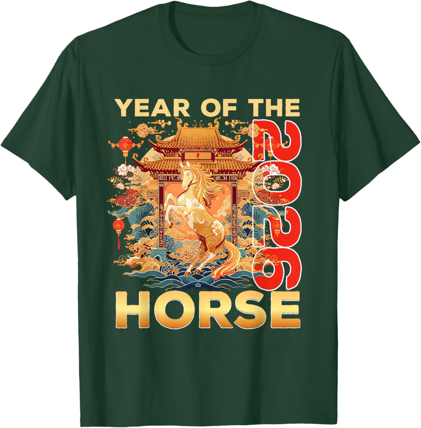 Year of The Horse 2026, Chinese New Year 2026 T-Shirt - T-Shirt | Forest