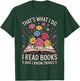 That’s What I Do I Read Books and I Know Things Floral Book T-Shirt - T-Shirt | Forest