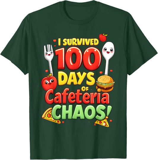 I Survived 100 Days of School Funny Lunch Lady Cafeteria T-Shirt - T-Shirt | Forest