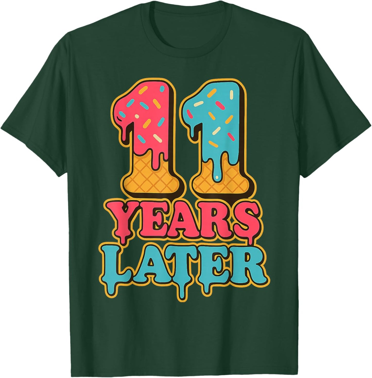 Eleven Years Later 11th Birthday 11yr 2014 Funny Meme T-Shirt - T-Shirt | Forest