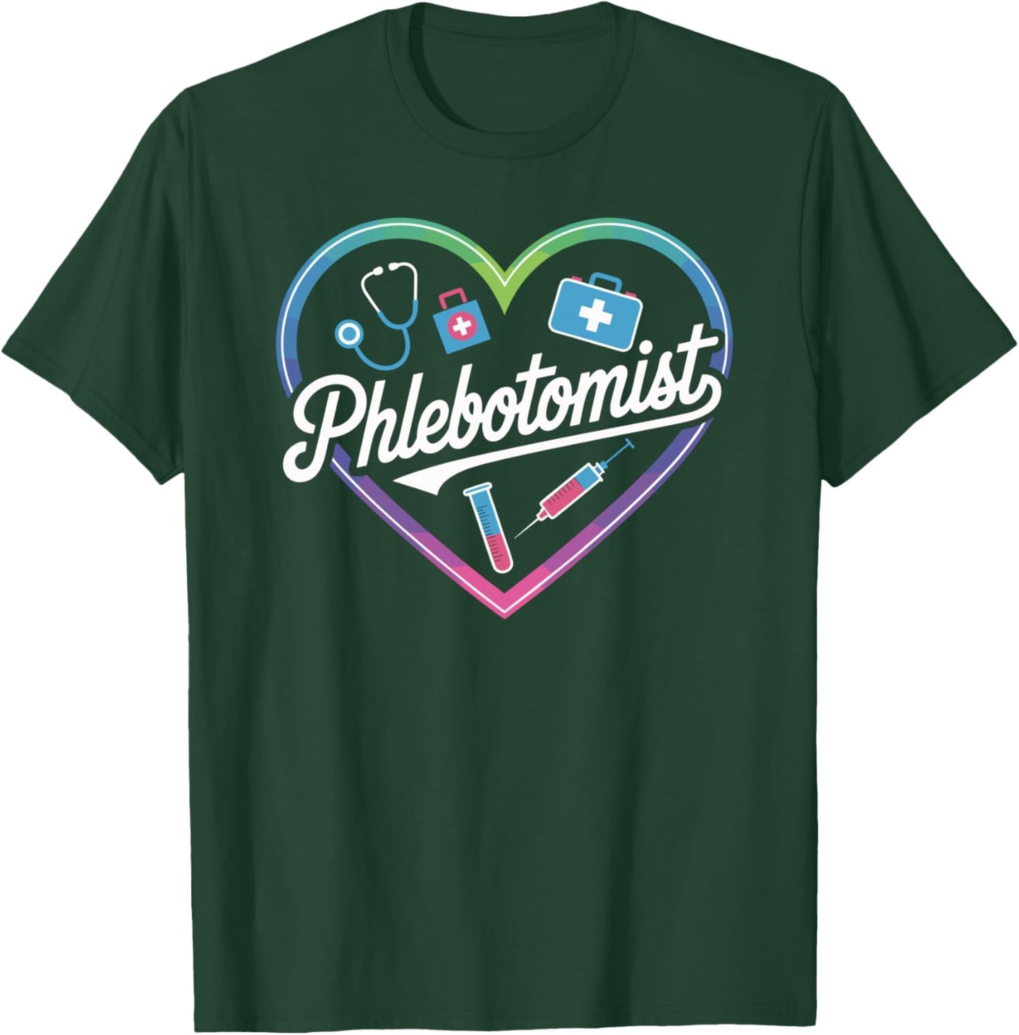 Phlebotomist Heart T-Shirt - T-Shirt | Forest