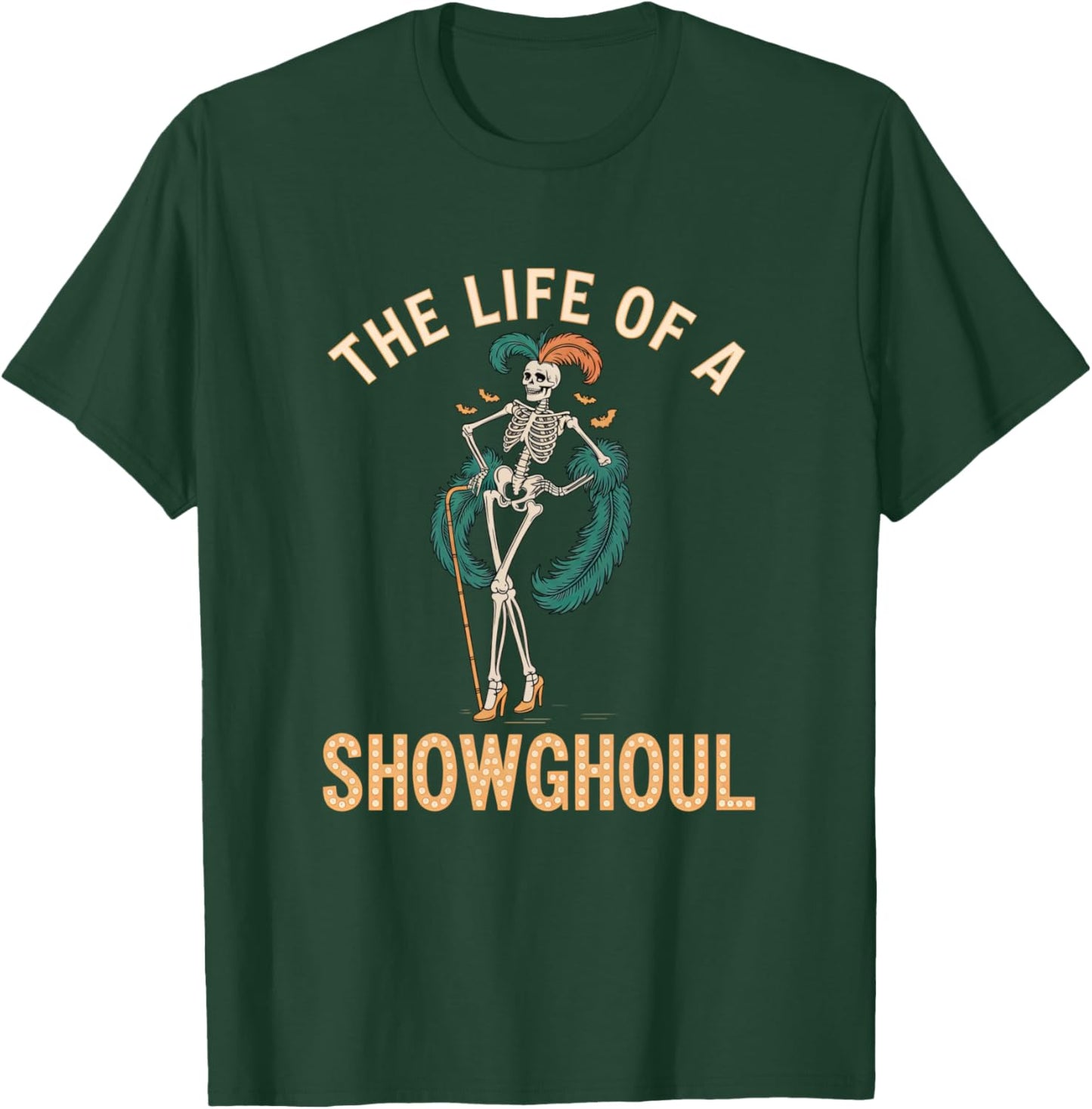 The Life of A Showghoul Retro Skeleton Showgirl Halloween T-Shirt - T-Shirt | Forest