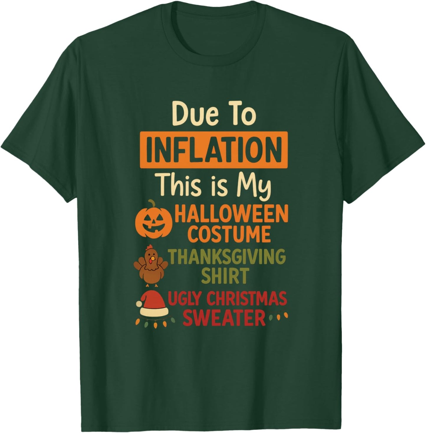 Due to Inflation This is My Costume T-Shirt - T-Shirt | Forest
