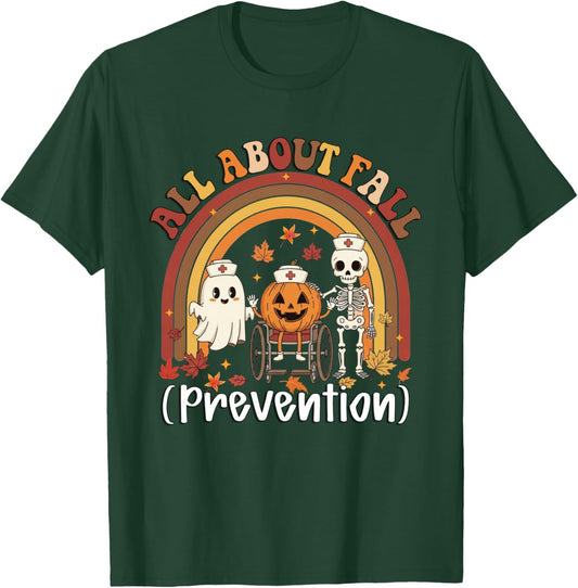 Retro Nurse All About Fall Prevention Fall Physical Therapy T-Shirt - T-Shirt | Forest
