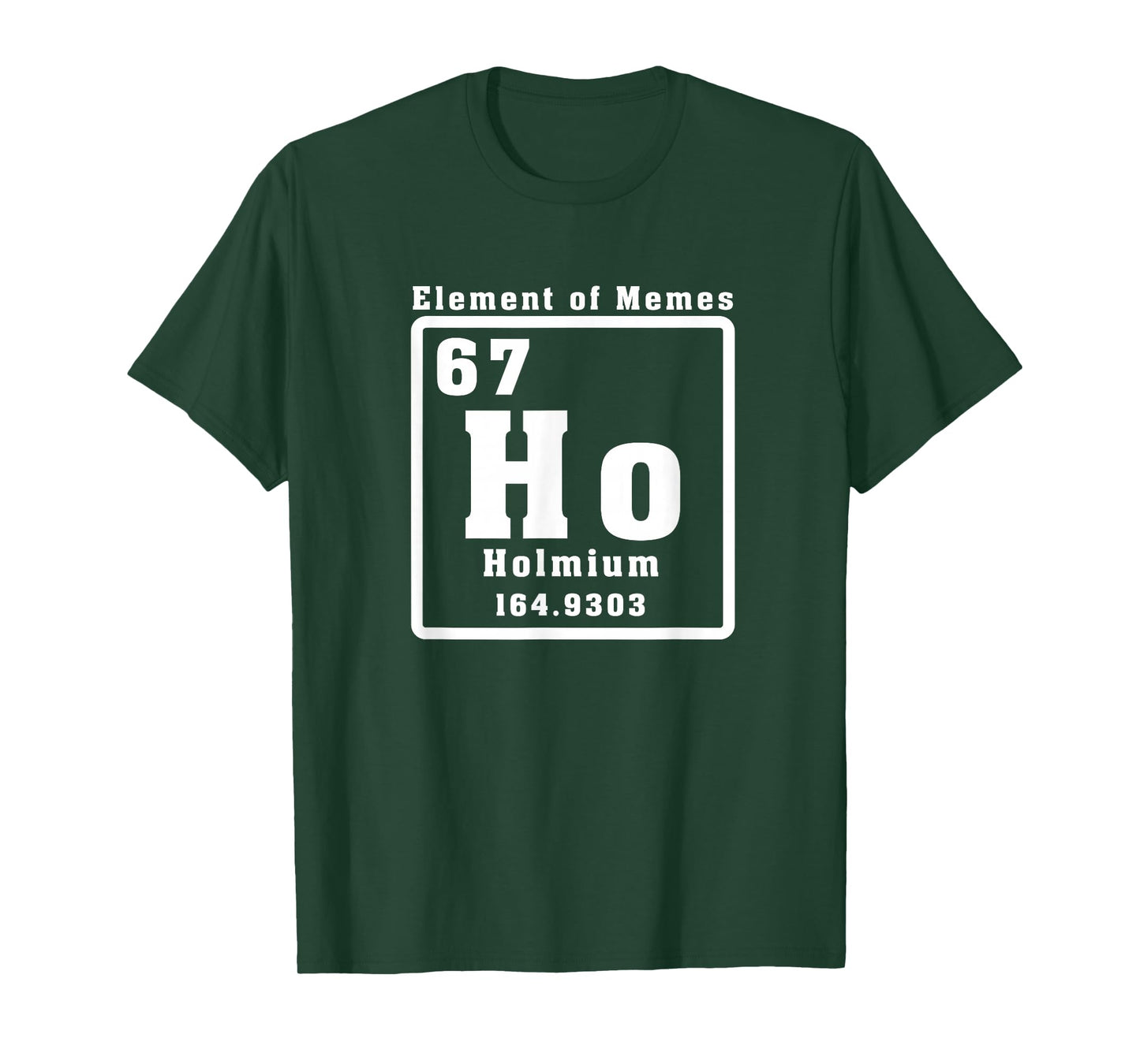 Funny 67 Six Seven Number Element of Memes Periodic Table T-Shirt