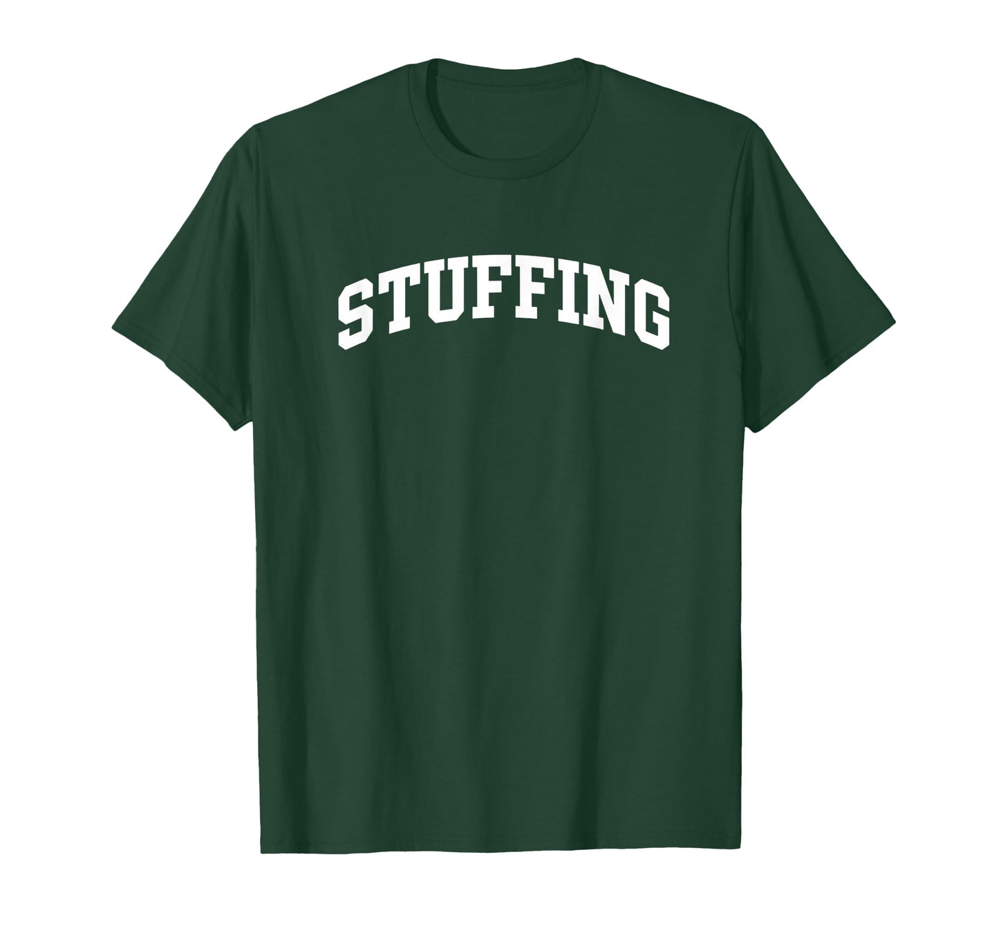 Stuffing Thanksgiving Cooking Funny Holiday for Family & Cuk T-Shirt