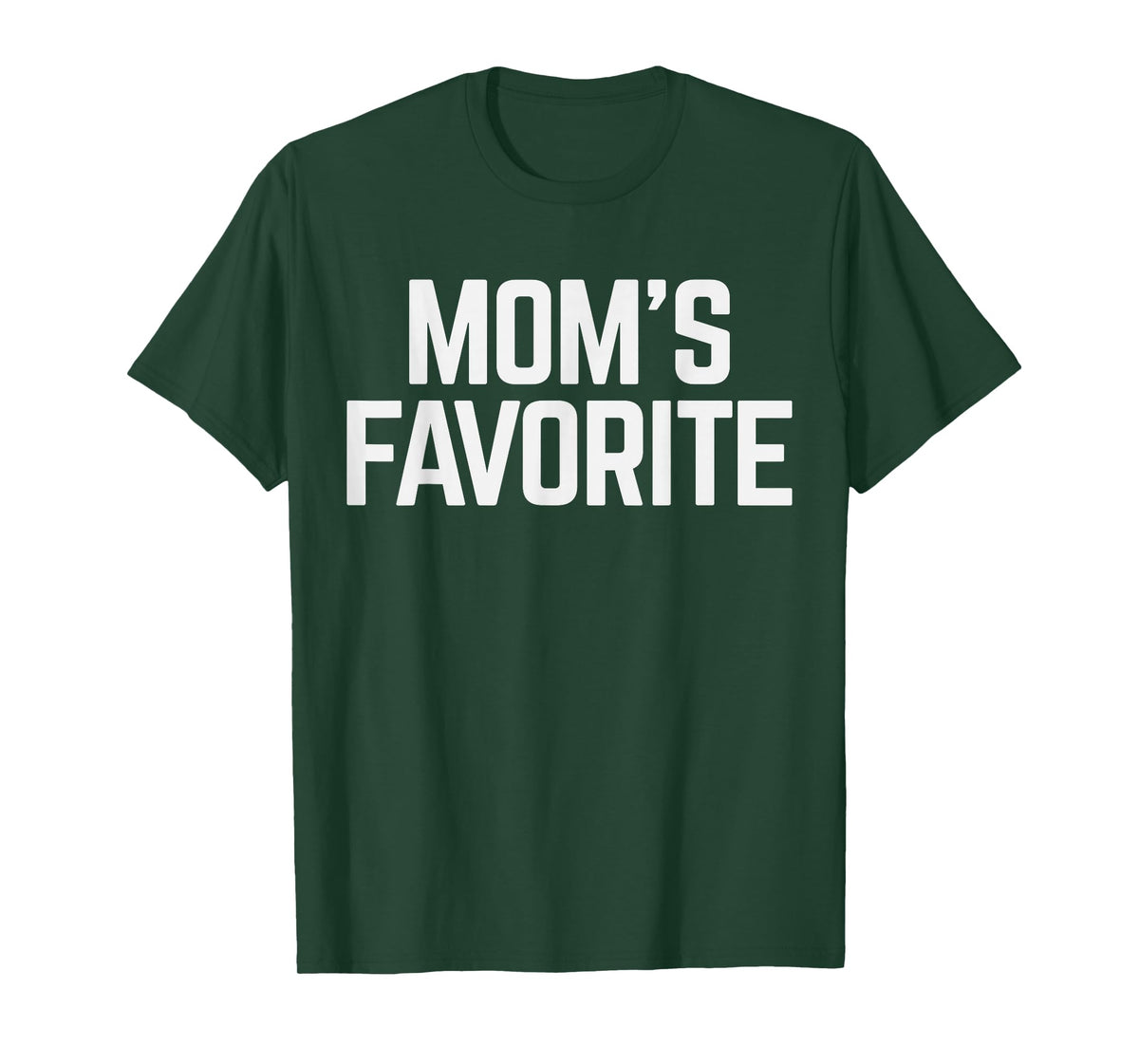 Mom's Favorite T-Shirt