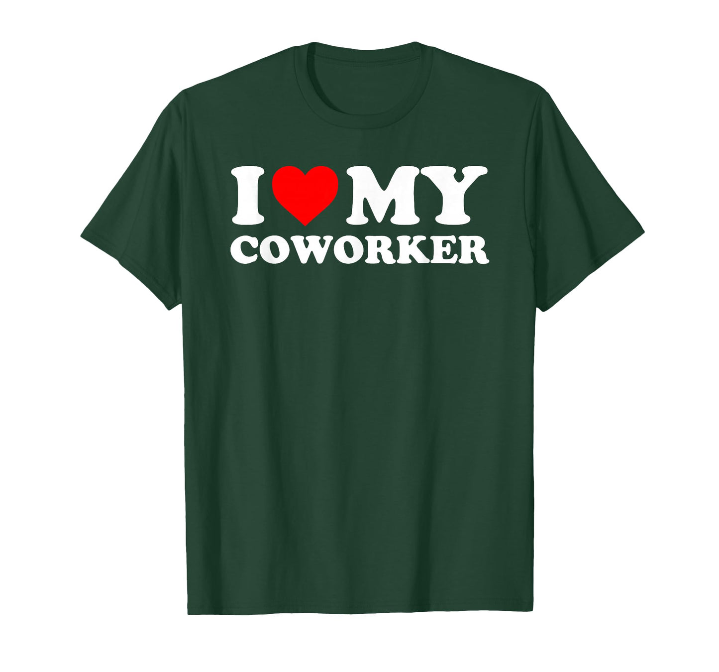 I Love My Coworker - Red Heart T-Shirt