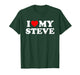 I Love My Steve T-Shirt