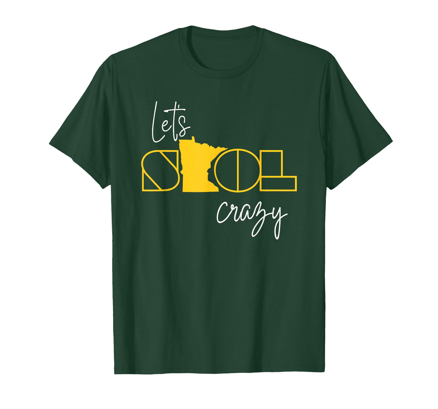 Graphic Let's SKOL Crazy Pride Name Gift for Men Women Kids T-Shirt
