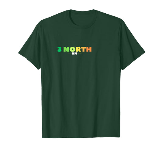 3 North RN Med-Surg Oncology Crew Nurse Shirt T-Shirt