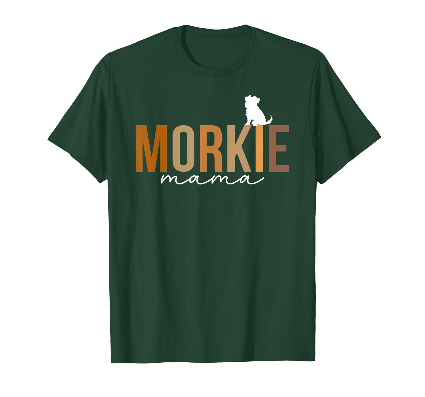 Morkie Mama Morkie Mom Morkie Owner Morkie Lover T-Shirt
