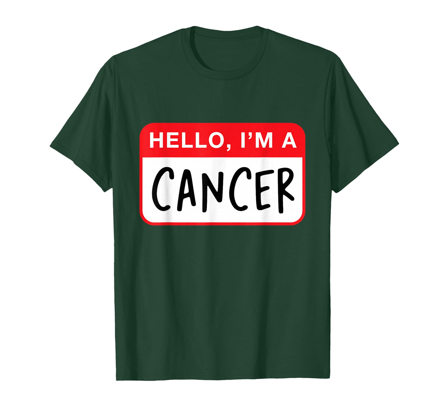 Hello, I’m a Cancer - Funny Astrology T-Shirt