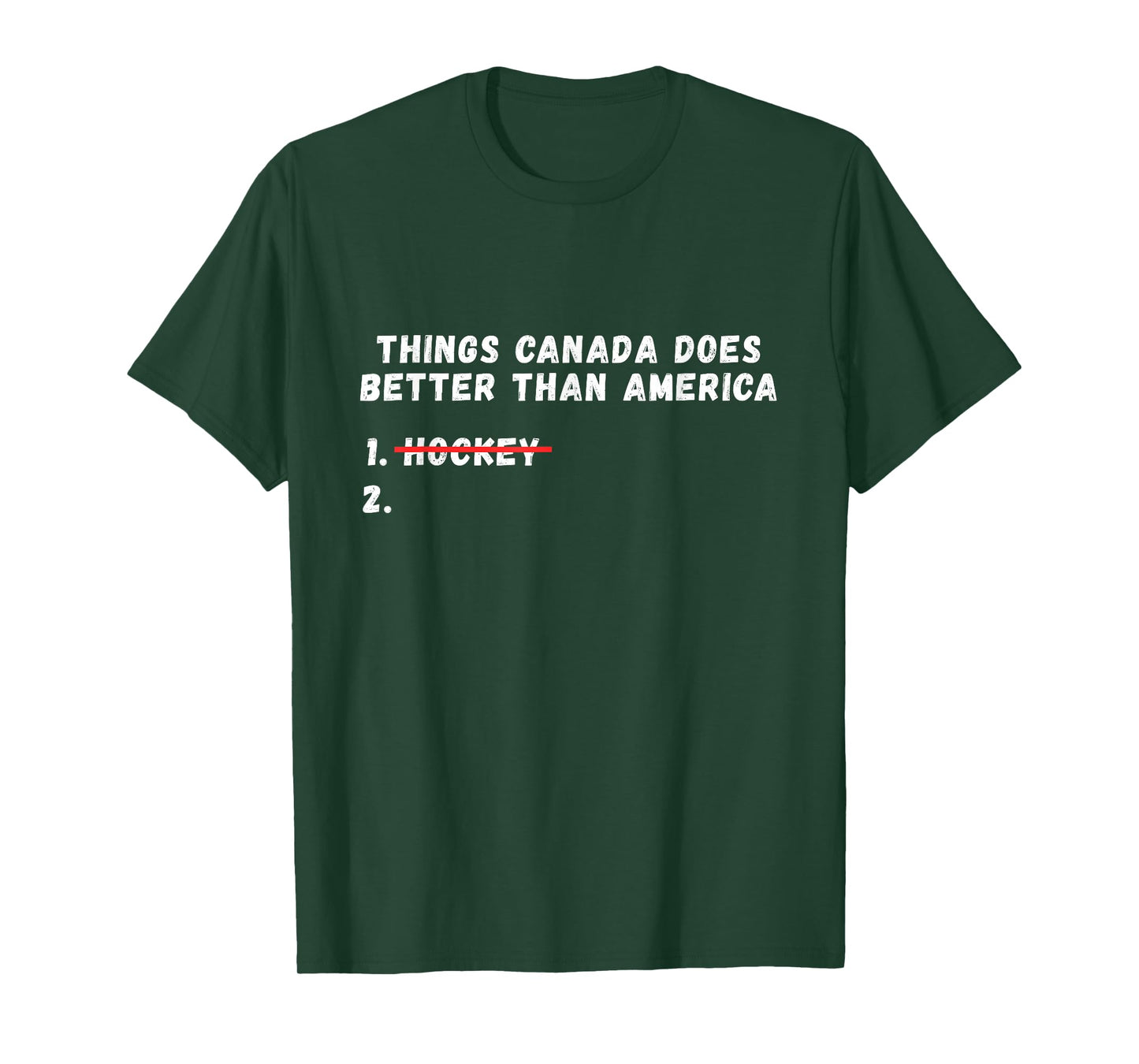 Things Canada Does Better Than America T-Shirt
