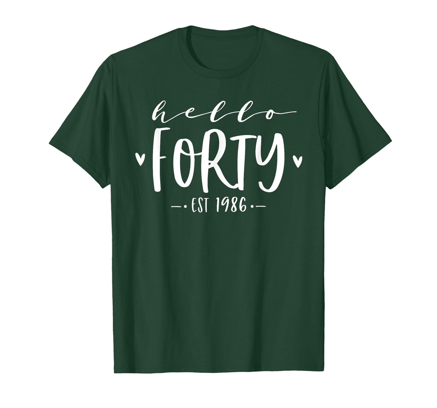 Hello Forty Est 1986 40th Birthday Women 40-Year-Old T-Shirt