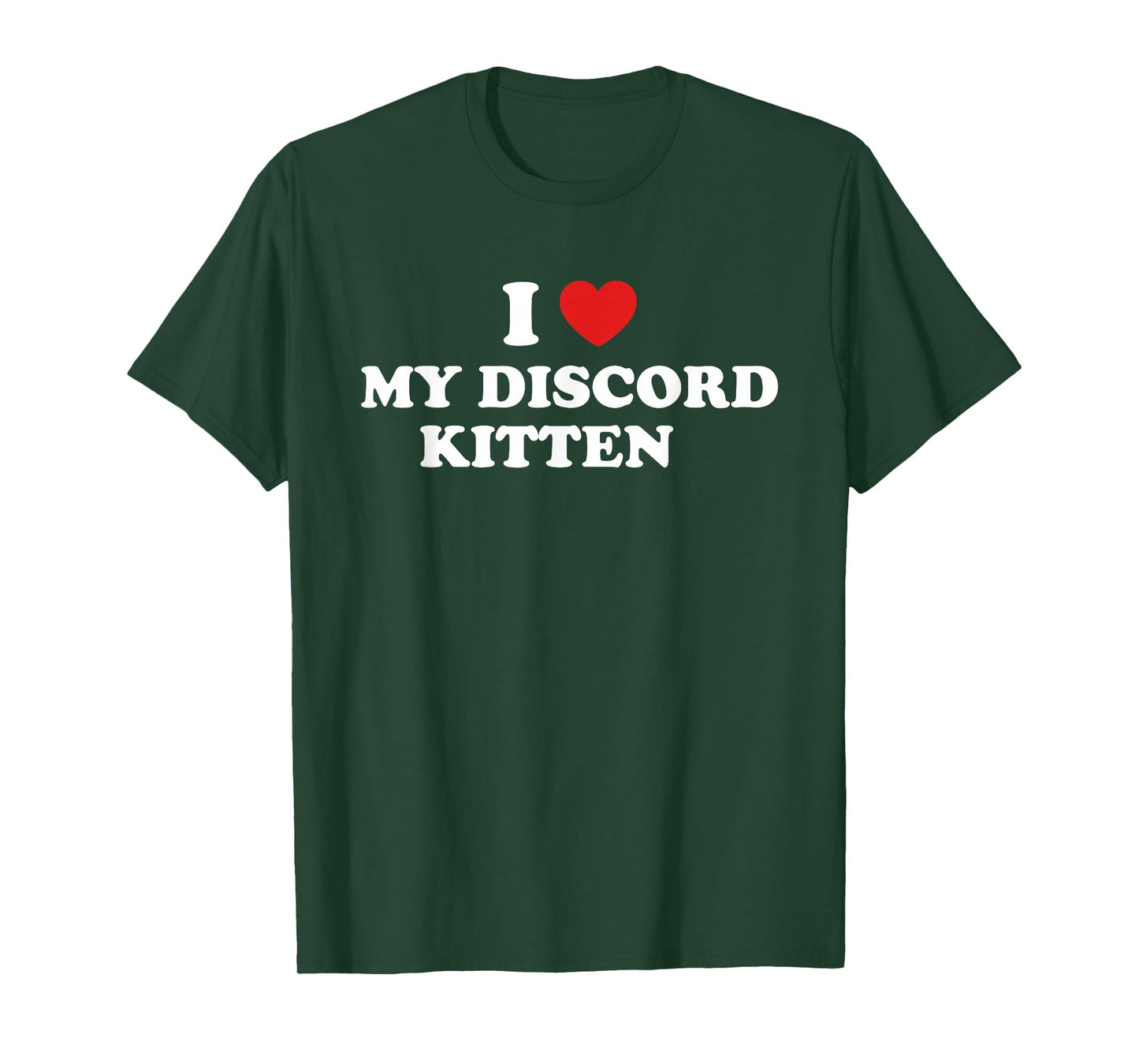 I Love My Discord Kitten Funny Quote T-Shirt