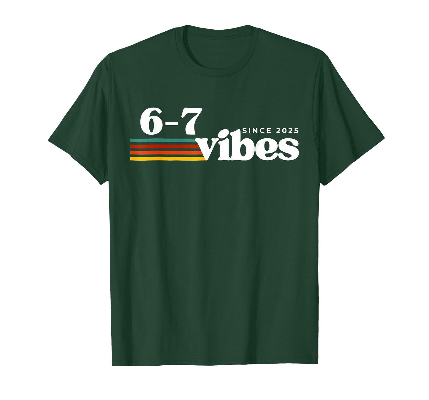 6 7 Vibes 2025 67 Meme Trendy Retro Funny Saying T-Shirt