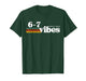6 7 Vibes 2025 67 Meme Trendy Retro Funny Saying T-Shirt