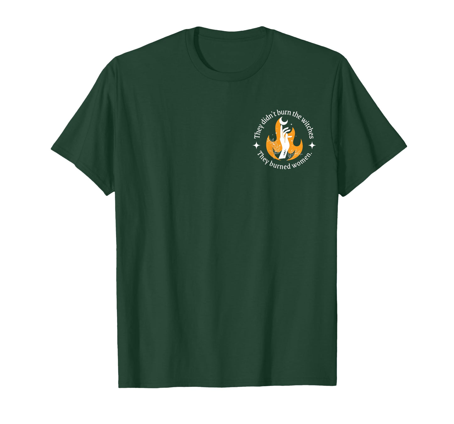 They Didnt Burn Witches They Burned Halloween Women 2 Sided T-Shirt