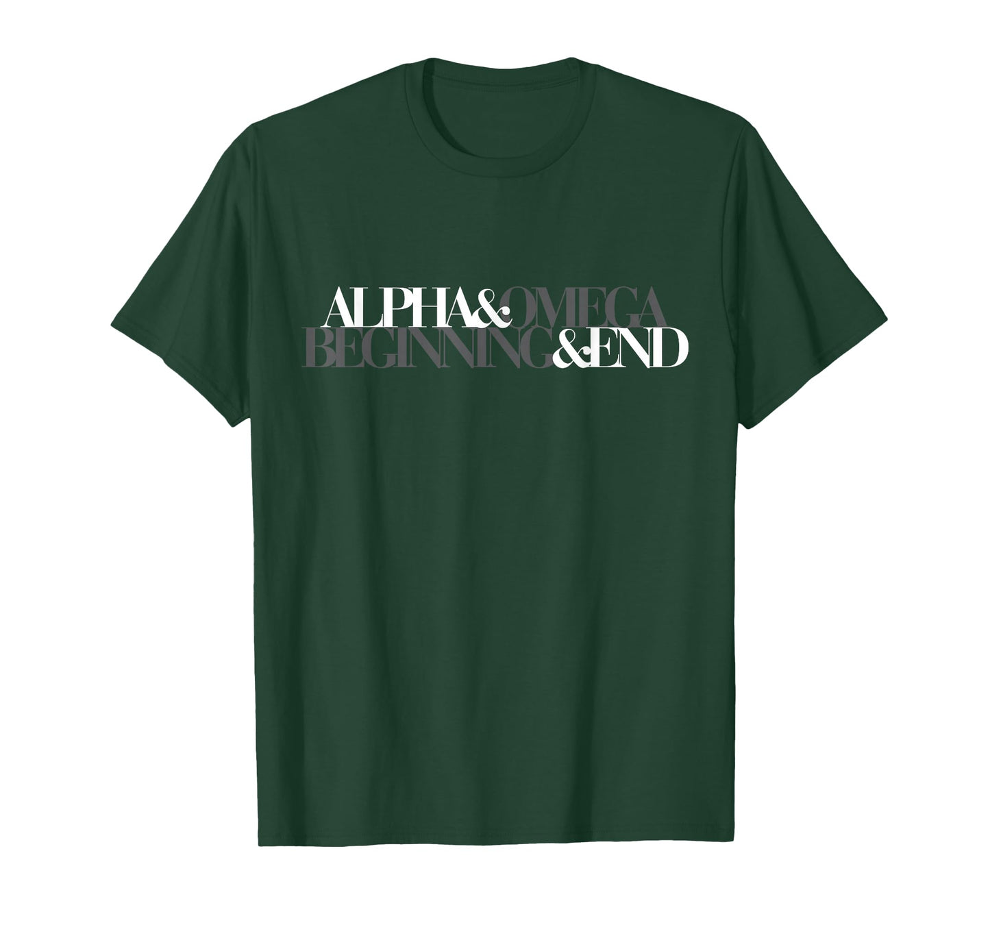 Alpha and Omega Beginning and End Scripture Design - God T-Shirt
