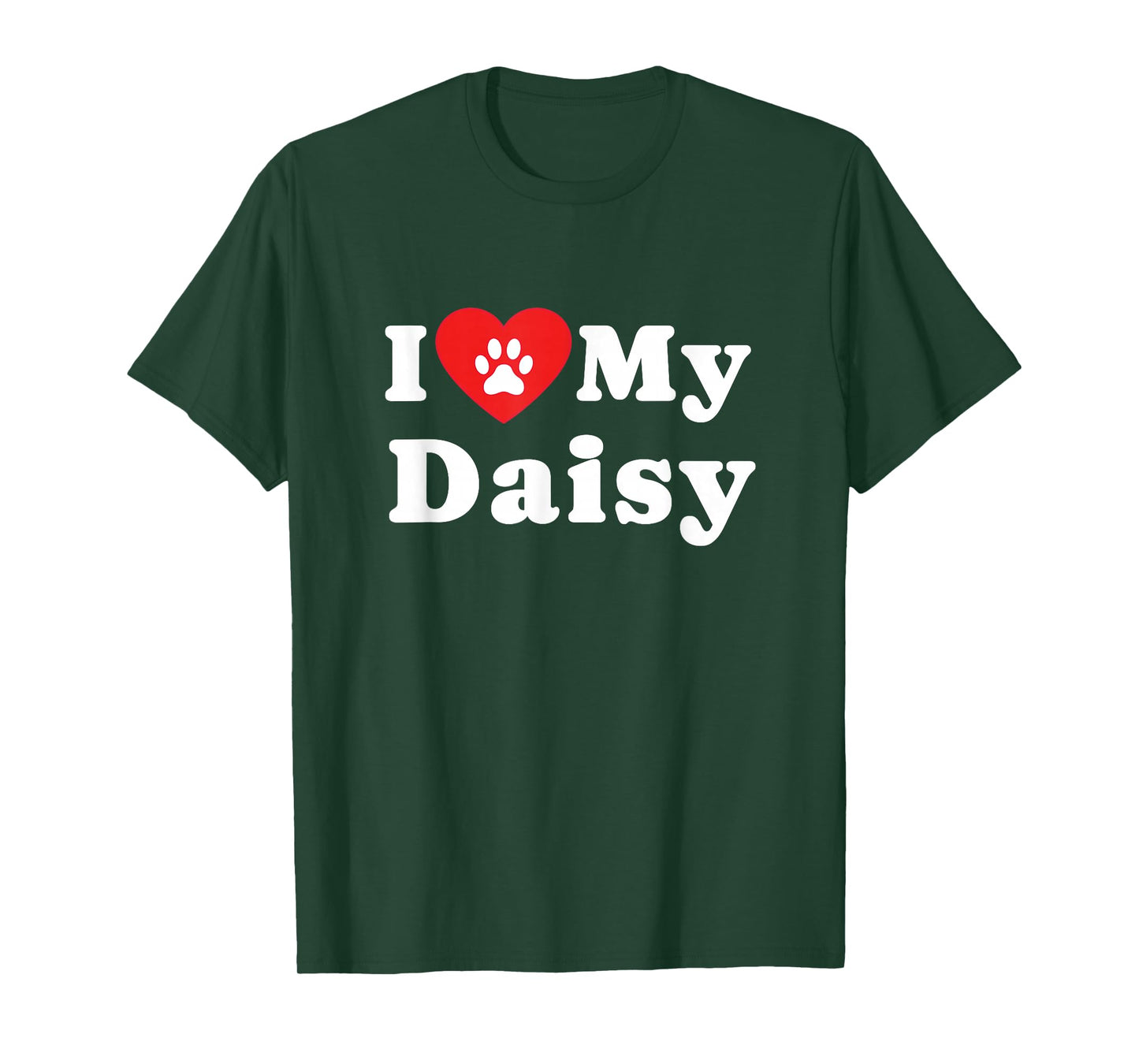 I Love My Daisy Dog Owner Pet Dog Lover T-Shirt