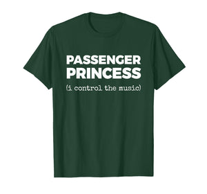 Passenger Princess (i Control The Music) T-Shirt