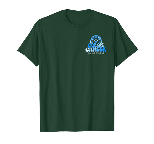 (2 Sided) in March We Wear Blue for Colon Cancer Awareness T-Shirt