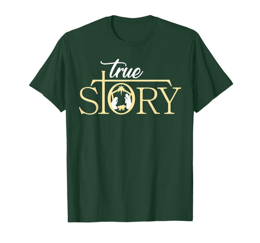 True Story of Jesus Birth Christmas Nativity Christmas T-Shirt