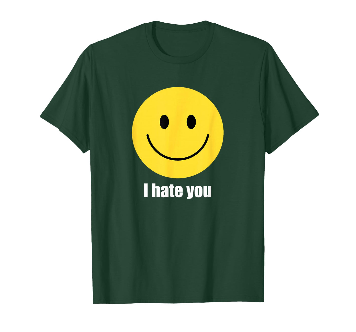 I Hate You, Yellow Happy Smile Face Emoticon Funny T-Shirt