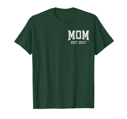 Mom Est 2017 Custom Personalized Mother’s Day Customized T-Shirt