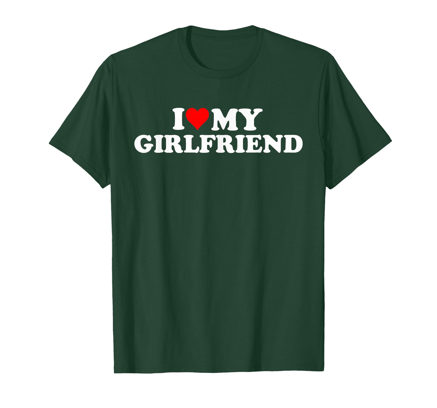 I Love My Beautiful Girlfriend I Heart My Beautiful Gf Funny T-Shirt
