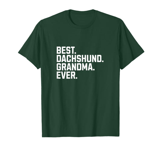 Best Dachshund Grandma Ever Funny Dog Mom Grandmother T-Shirt